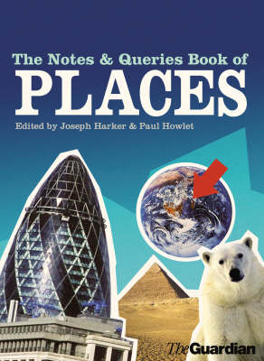 The Notes and Queries Book of Places