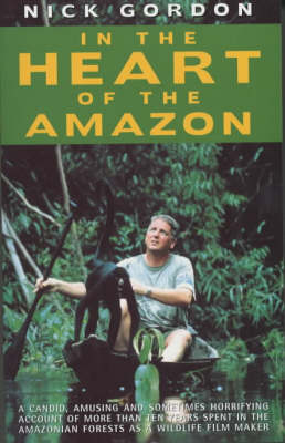 In the Heart of the Amazon