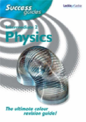 Intermediate 2 Physics Success Guide