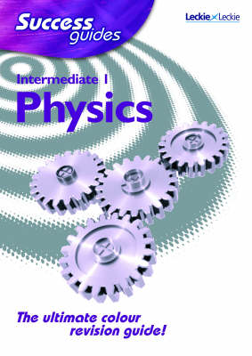 Intermediate 1 Physics Success Guide