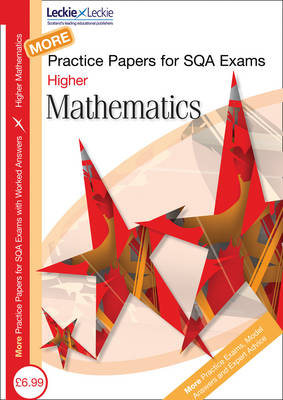More Higher Mathematics Practice Papers for SQA Exams: Volume 2