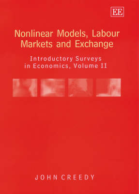 Nonlinear Models, Labour Markets and Exchange