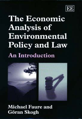 The Economic Analysis of Environmental Policy and Law