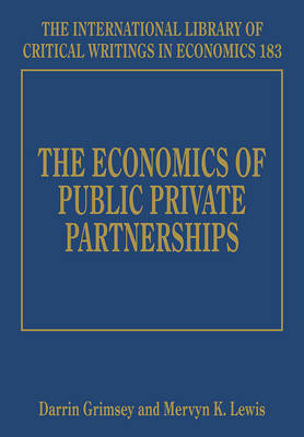 The Economics of Public Private Partnerships