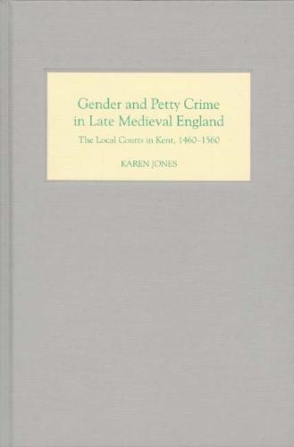 Gender and Petty Crime in Late Medieval England