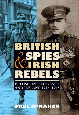 British Spies and Irish Rebels