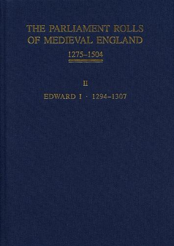 The Parliament Rolls of Medieval England, 1275-1504