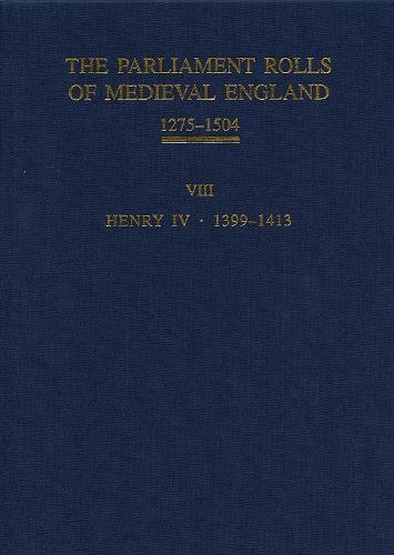 The Parliament Rolls of Medieval England, 1275-1504