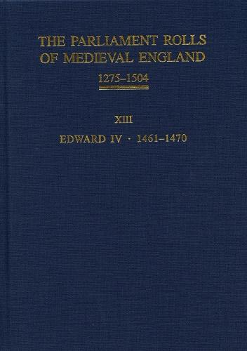 The Parliament Rolls of Medieval England, 1275-1504