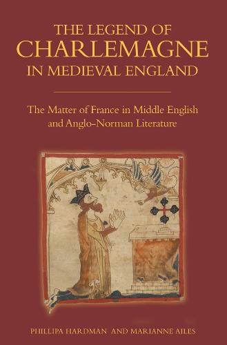 The Legend of Charlemagne in Medieval England