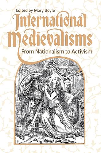 International Medievalisms
