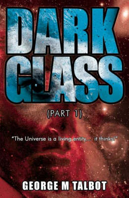 Dark Glass: Pt. 1