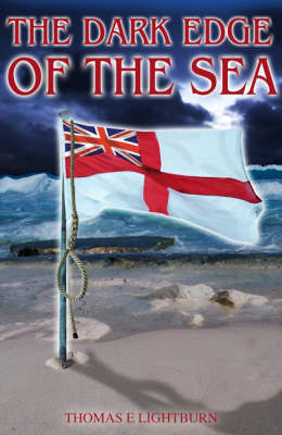 The Dark Edge of the Sea