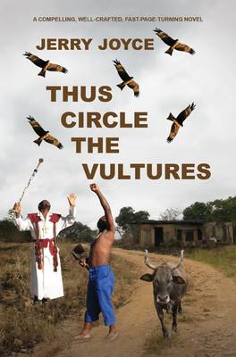 Thus Circle the Vultures