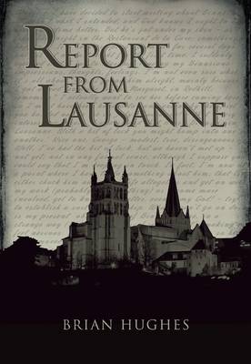 Report from Lausanne