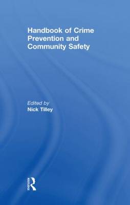 Handbook of Crime Prevention and Community Safety