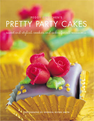 Peggy Porschen's Pretty Party Cakes