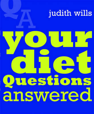Your Diet Questions Answered