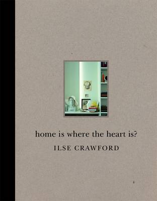 Home is Where the Heart Is?