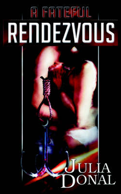 A Fateful Rendezvous