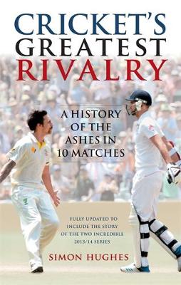 Cricket's Greatest Rivalry
