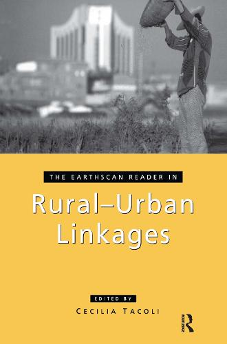 The Earthscan Reader in Rural-Urban Linkages