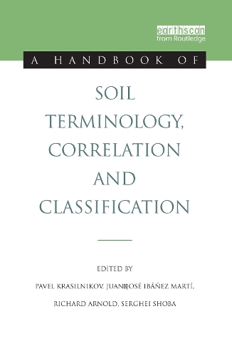 A Handbook of Soil Terminology, Correlation and Classification