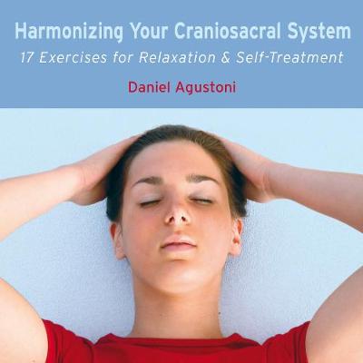 Harmonize Your Craniosacral System