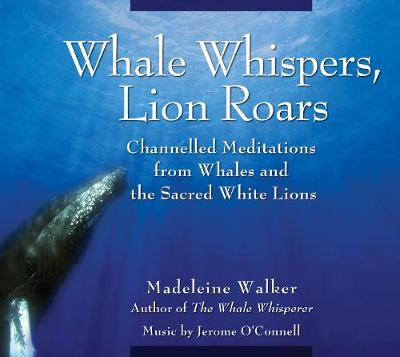 Whale Whispers, Lion Roars