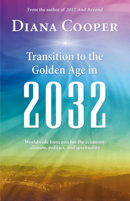 Transition to the Golden Age in 2032