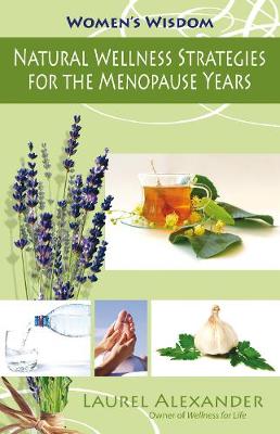 Wise Woman Healing for the Menopause Years