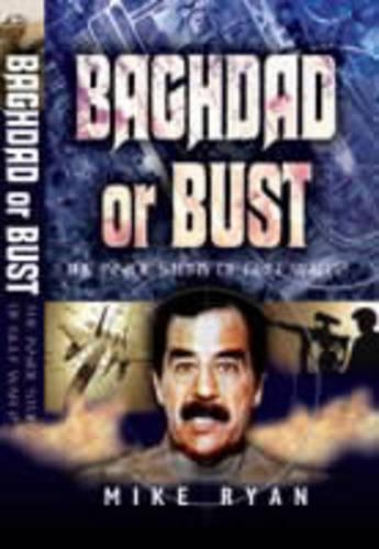 Baghdad or Bust