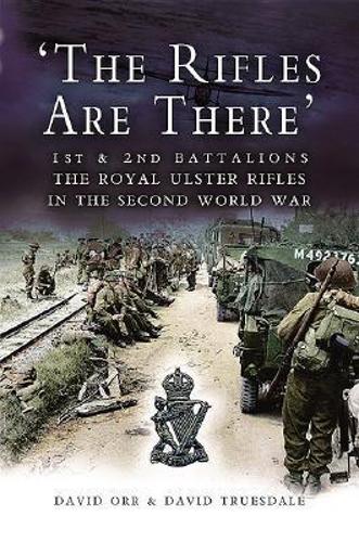 "The Rifles are There"