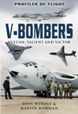 Profiles of Flight Series: V Bombers