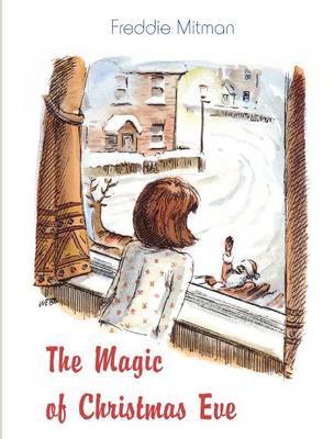 The Magic of Christmas Eve