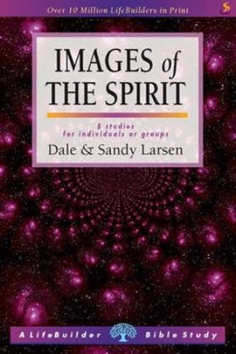 Images of the Spirit (Lifebuilder Study Guides)