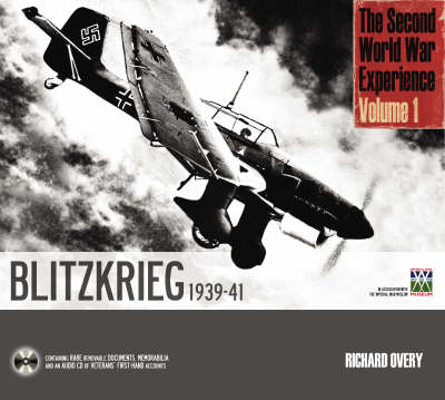 The Second World War Experience: Blitzkrieg 1939-41