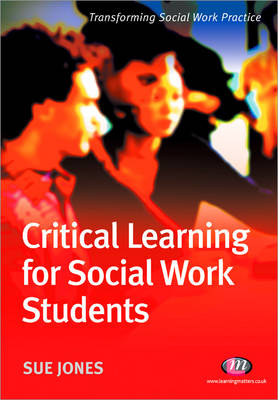 Critical Learning for Social Work Students