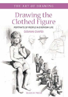 Drawing the Clothed Figure