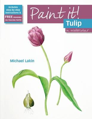 Paint It!: Tulip in Watercolour