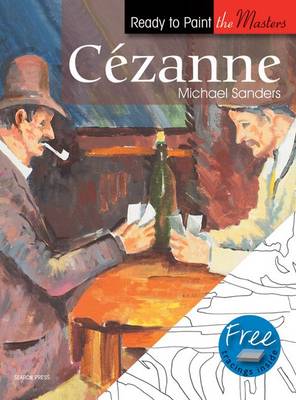 Ready to Paint the Masters: Cezanne