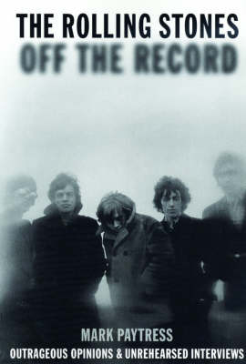 The "Rolling Stones" Off the Record