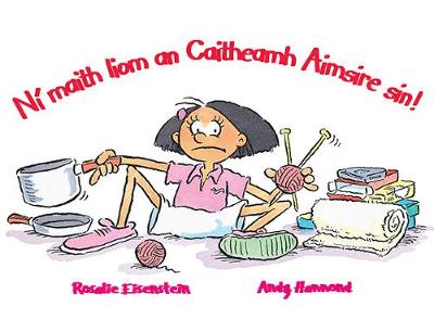 Leimis le Cheile - Ni maith liom an Caitheamh Aimsire sin!