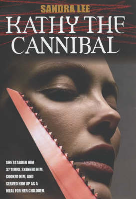 Kathy the Cannibal