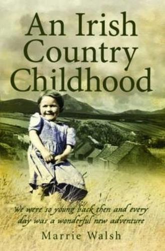An Irish Country Childhood