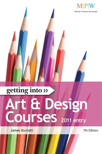 Getting Into Art & Design Courses 2011 Entry