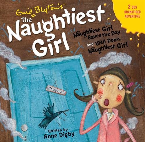The Naughtiest Girl: Naughtiest Girl Saves the Day & Well Done, The Naughtiest Girl