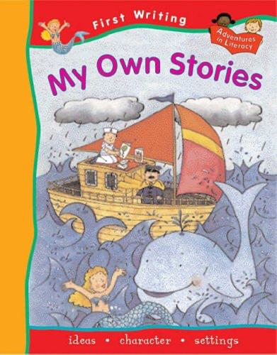 First Writing My Own Stories