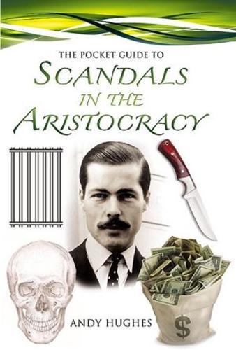 Pocket Guide to Scandals of the Aristocracy