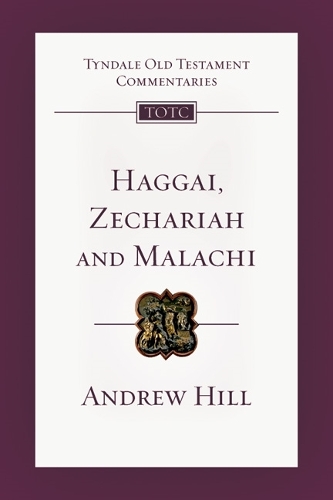 Haggai, Zechariah and Malachi